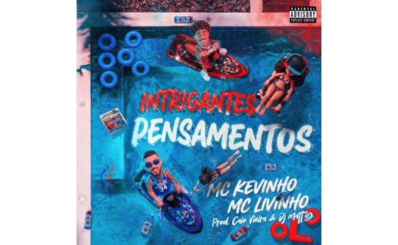 Kevinho e MC Livinho lançam “Intrigantes Pensamentos”, primeira parceria oficial entre dois gigantes do funk