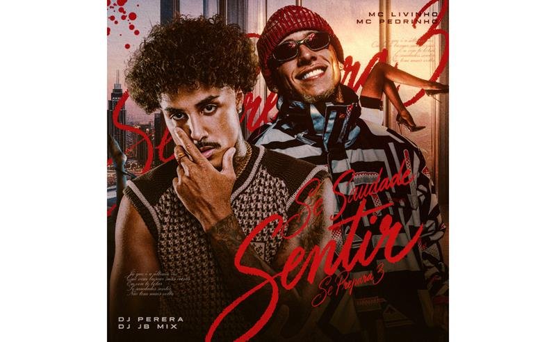 MC Livinho e MC Pedrinho anunciam “Se Prepara 3”, continuação de um dos maiores hits do funk